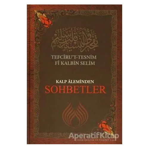 Kalp Aleminden Sohbetler - Muhammed Rahmi Efendi - Muallim Neşriyat