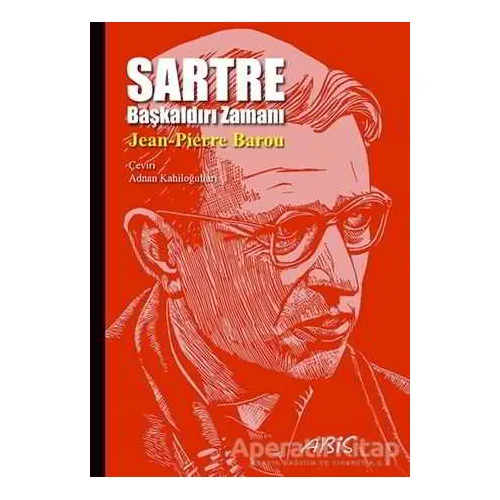 Sartre - Jean-Pierre Barou - Abis Yayıncılık