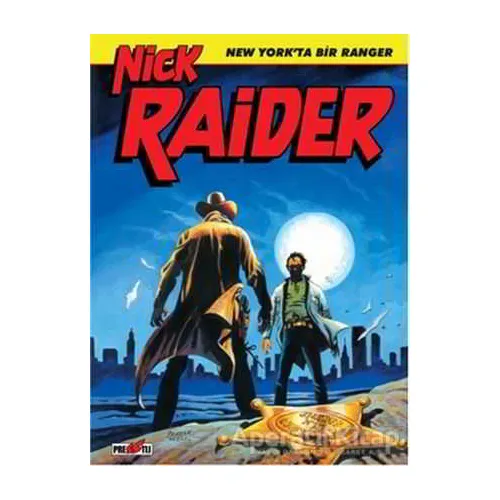 Nick Raider Cilt 1: New Yorkta Bir Ranger - Michele Medda - Presstij Kitap
