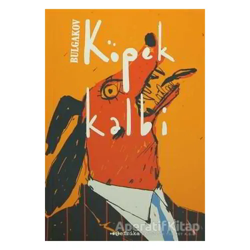 Köpek Kalbi - Mihail Afanasyeviç Bulgakov - Tefrika Yayınları