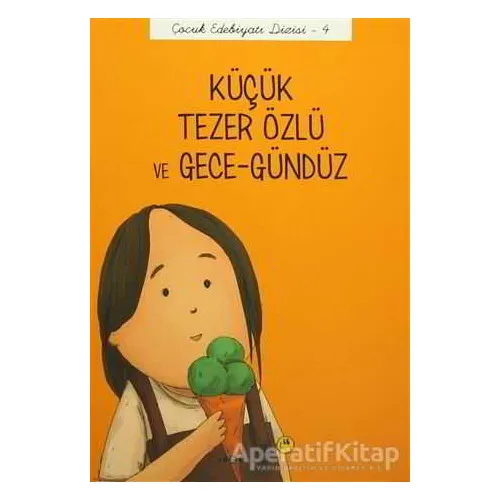 Küçük Tezer Özlü ve Gece-Gündüz - Önder Yetişen - Tefrika Yayınları