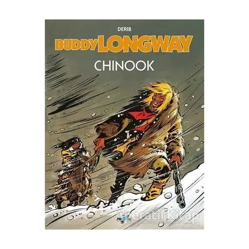 Buddy Longway 1: Chinook - Derib - Presstij Kitap