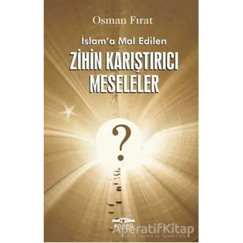 Zihin Karıştırıcı Meseleler - Osman Fırat Baş - Köprü Kitapları
