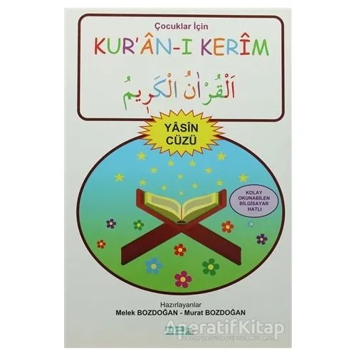 Çocuklar İçin Kur’an-ı Kerim Yasin Cüzü - Murat Bozdağan - Mat Kitap