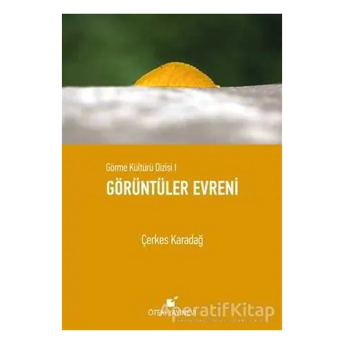 Görüntüler Evreni - Çerkes Karadağ - Öteki Yayınevi