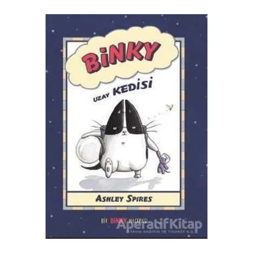 Binky Uzay Kedisi - Ashley Spires - MEAV Yayıncılık