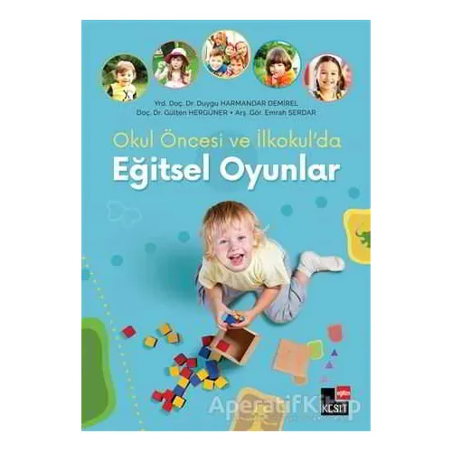 Eğitsel Oyunlar - Duygu Harmandar Demirel - Kesit Yayınları