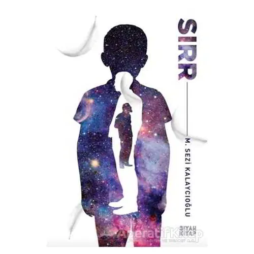 Sırr - M.Sezi Kalaycıoğlu - Siyah Kitap