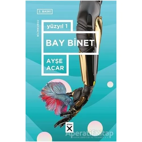Bay Binet - Yüzyıl 1 - Ayşe Acar - Siyah Kitap