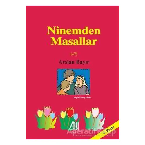 Ninemden Masallar - Arslan Bayır - Baygenç Yayıncılık