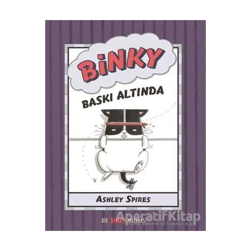 Binky Baskı Altında - Bir Binky Macerası - Ashley Spires - MEAV Yayıncılık