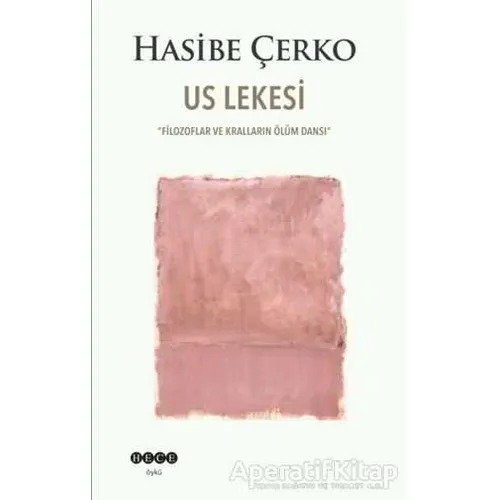 Us Lekesi - Hasibe Çerko - Hece Yayınları