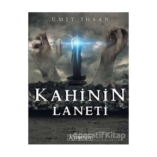 Kahinin Laneti - Ümit İhsan - Kumran Yayınları