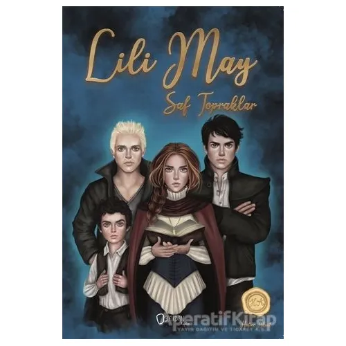 Lili May - Saf Topraklar - Hatice Aksüt - Sıfırdan Yayınları