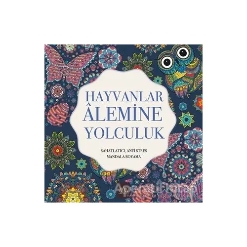 Hayvanlar Alemine Yolculuk - Kolektif - Arkadya Yayınları
