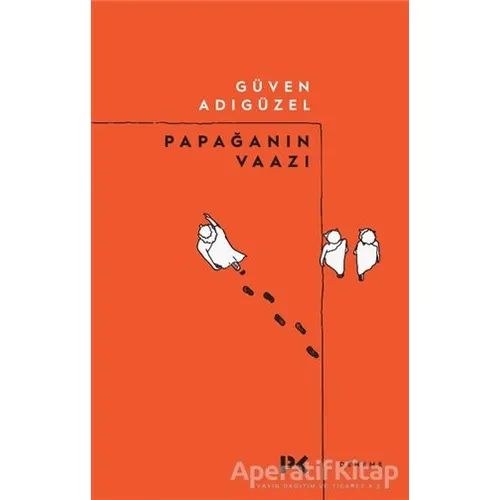 Papağanın Vaazı - Güven Adıgüzel - Profil Kitap