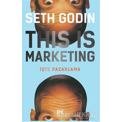 This is Marketing - Seth Godin - Profil Kitap