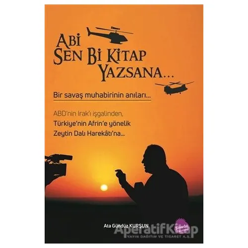 Abi Sen Bi Kitap Yazsana... - Ata Gündüz Kurşun - Sinada Kitap