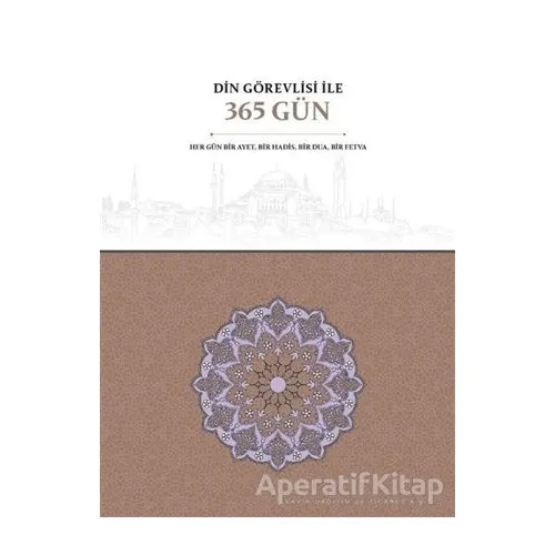 Din Görevlisi İle 365 Gün - Kolektif - Türkiye Diyanet Vakfı Yayınları