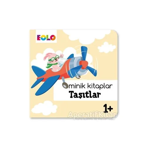 Minik Kitaplar - Taşıtlar - Kolektif - Eolo Yayıncılık