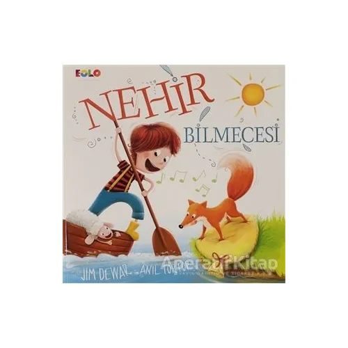 Nehir Bilmcesi - Jim Dewar - Eolo Yayıncılık