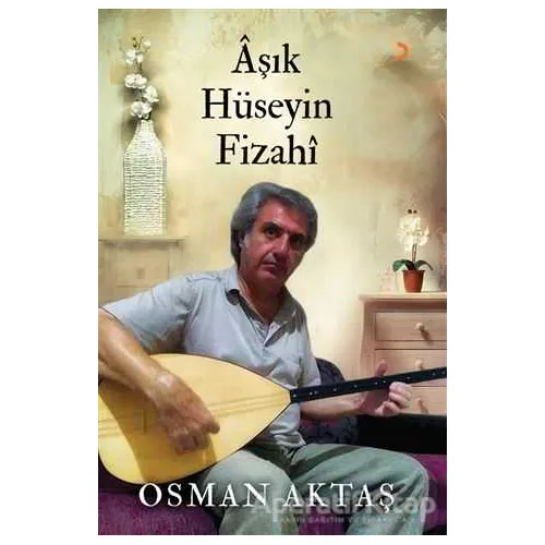 Aşık Hüseyin Fizahi - Osman Aktaş - Cinius Yayınları