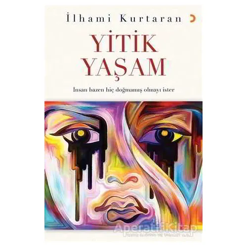 Yitik Yaşam - İlhami Kurtaran - Cinius Yayınları