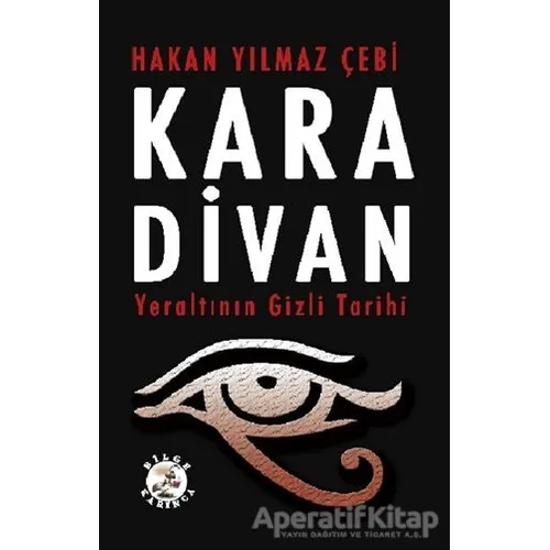 Kara Divan - Hakan Yılmaz Çebi - Bilge Karınca Yayınları