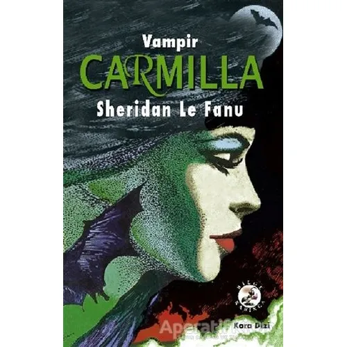 Vampir Carmilla - Sheridan Le Fanu - Bilge Karınca Yayınları