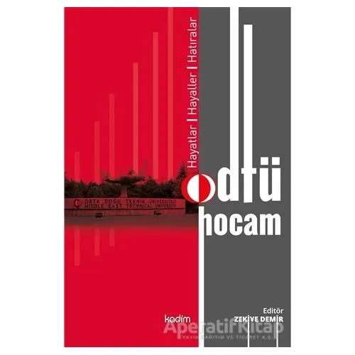 Odtü Hocam - Zekiye Demir - Kadim Yayınları