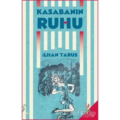 Kasabanın Ruhu - İlhan Tarus - h2o Kitap