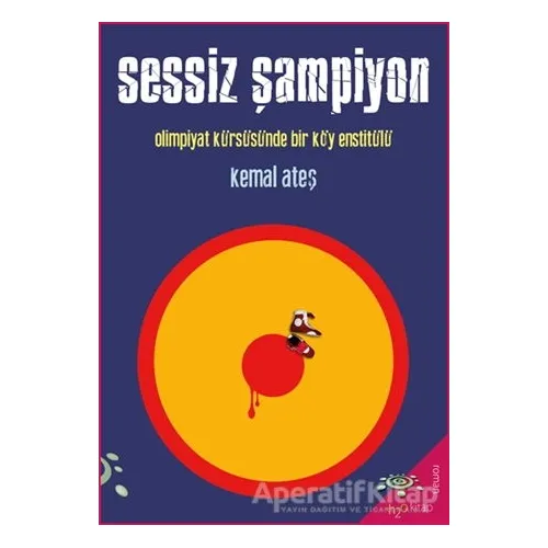 Sessiz Şampiyon - Kemal Ateş - h2o Kitap