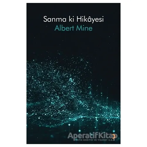 Sanma ki Hikayesi - Albert Mine - Cinius Yayınları