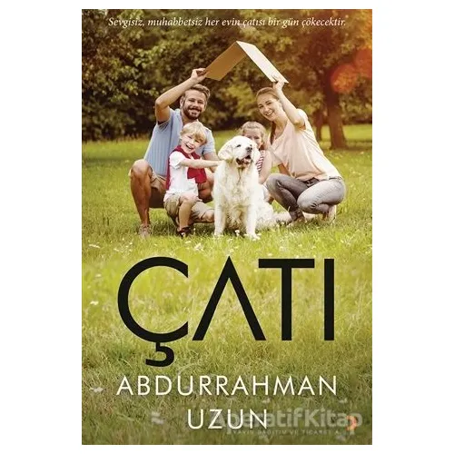 Çatı - Abdurrahman Uzun - Cinius Yayınları