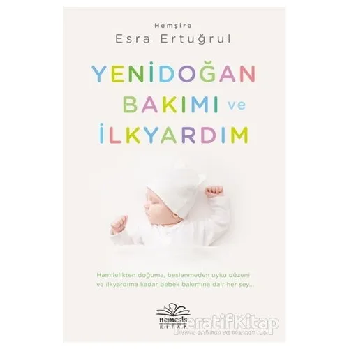 Yenidoğan Bakımı ve İlkyardım - Esra Ertuğrul - Nemesis Kitap