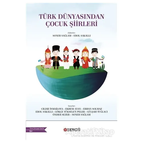 Türk Dünyasından Çocuk Şiirleri - Önder Sezer - Bengü Yayınları
