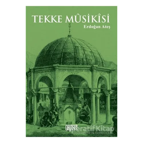 Tekke Musikisi - Erdoğan Ateş - Rağbet Yayınları