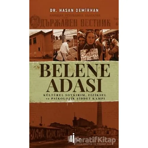 Belene Adası - Hasan Demirhan - İlgi Kültür Sanat Yayınları