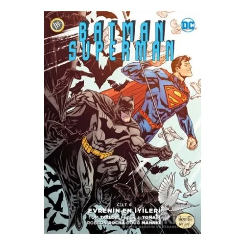 Batman/Superman Cilt 6 : Evrenin En İyileri - Peter J. Tomasi - JBC Yayıncılık