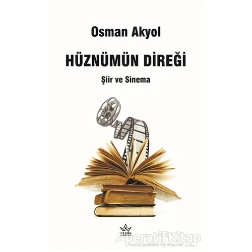 Hüznümün Direği - Osman Akyol - Elpis Yayınları