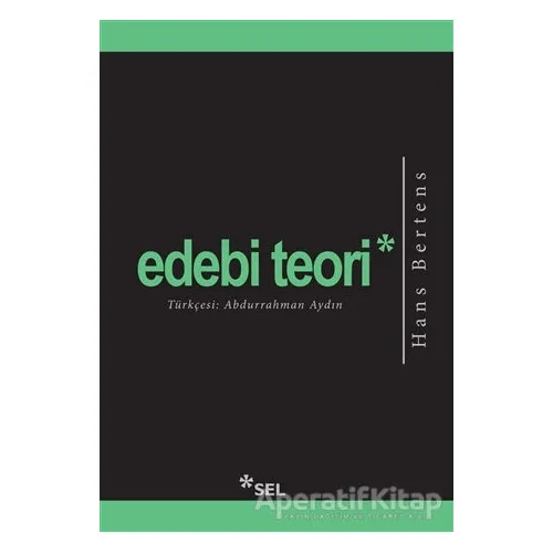 Edebi Teori - Hans Bertens - Sel Yayıncılık