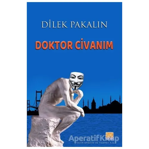 Doktor Civanım - Dilek Pakalın - Tunç Yayıncılık
