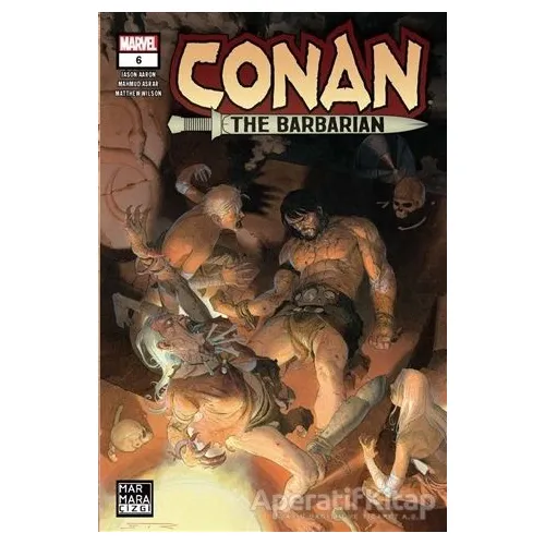 Conan The Barbarian - 6 - Jason Aaron - Marmara Çizgi