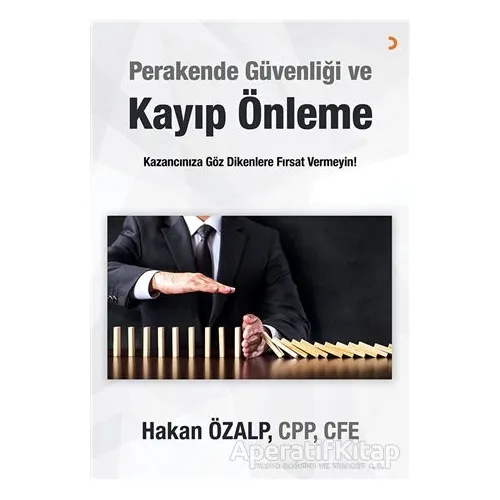Perakende Güvenliği ve Kayıp Önleme - Hakan Özalp - Cinius Yayınları