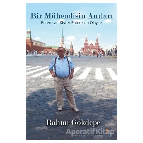 Bir Mühendisin Anıları - Rahmi Gökdepe - Cinius Yayınları