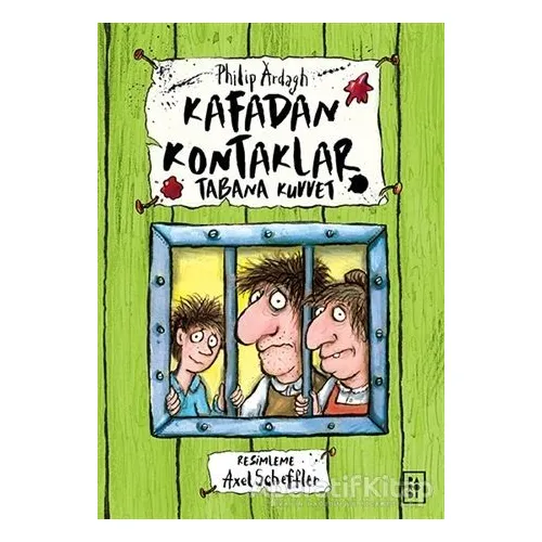 Tabana Kuvvet - Kafadan Kontaklar 3 - Philip Ardagh - Parodi Yayınları