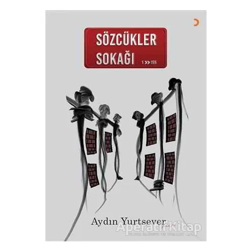 Sözcükler Sokağı - Aydın Yurtsever - Cinius Yayınları