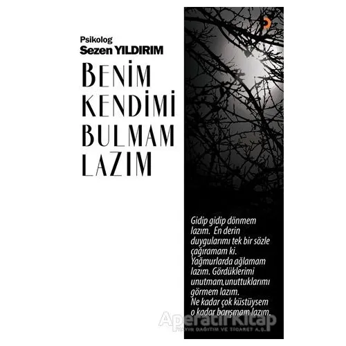 Benim Kendimi Bulmam Lazım - Sezen Yıldırım - Cinius Yayınları