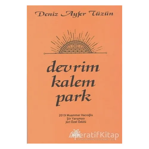 Devrim Kalem Park - Deniz Ayfer Tüzün - Artshop Yayıncılık