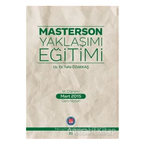 Masterson Yaklaşımı Eğitimi - Tahir Özakkaş - Psikoterapi Enstitüsü